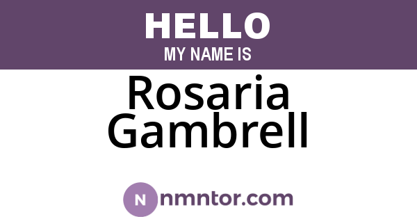 Rosaria Gambrell