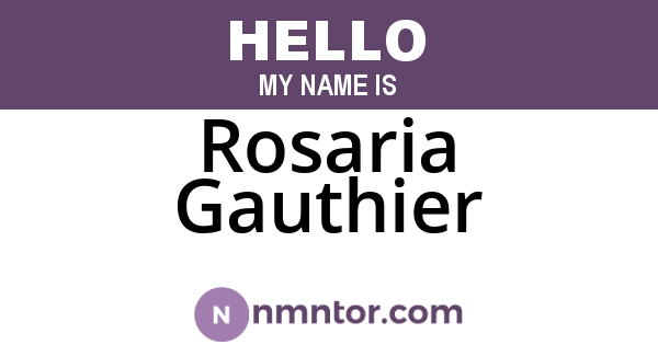 Rosaria Gauthier