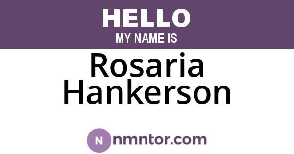Rosaria Hankerson