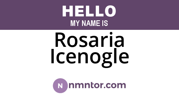 Rosaria Icenogle