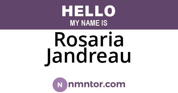 Rosaria Jandreau