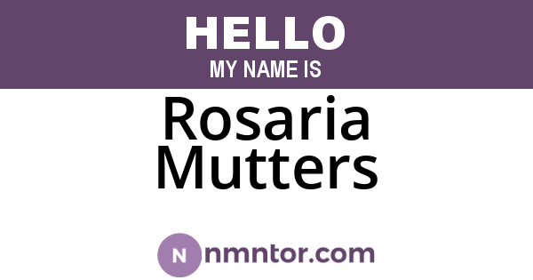 Rosaria Mutters