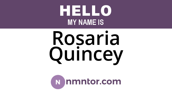 Rosaria Quincey