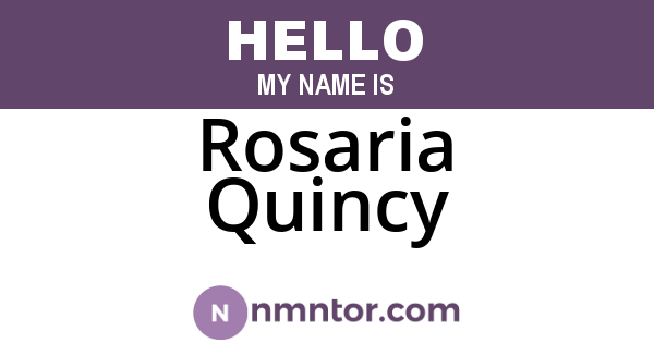 Rosaria Quincy