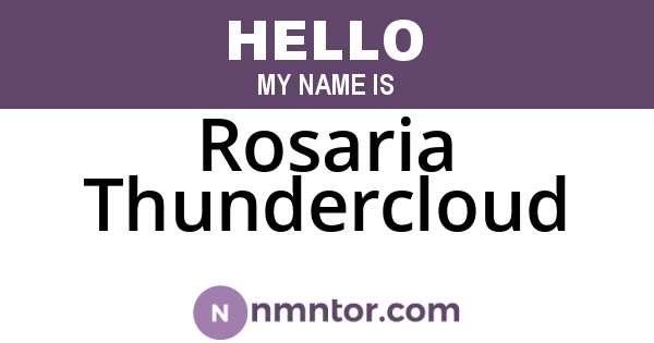 Rosaria Thundercloud
