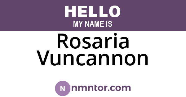 Rosaria Vuncannon