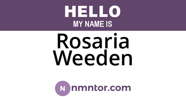 Rosaria Weeden