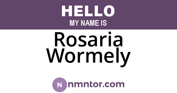 Rosaria Wormely