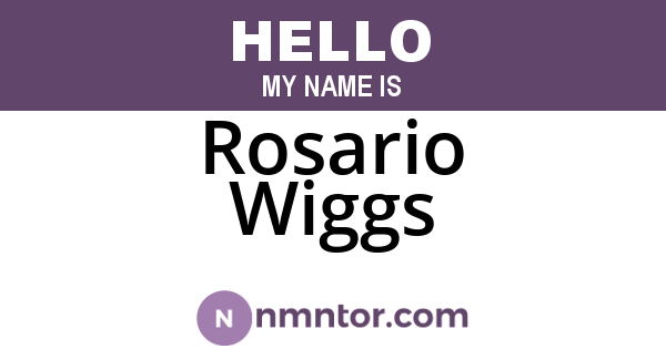 Rosario Wiggs