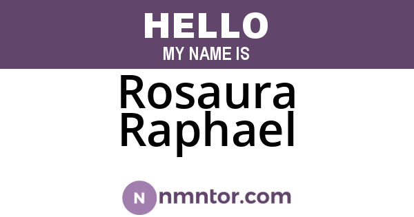 Rosaura Raphael