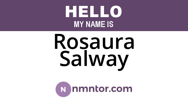 Rosaura Salway
