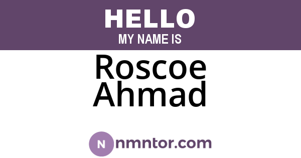 Roscoe Ahmad