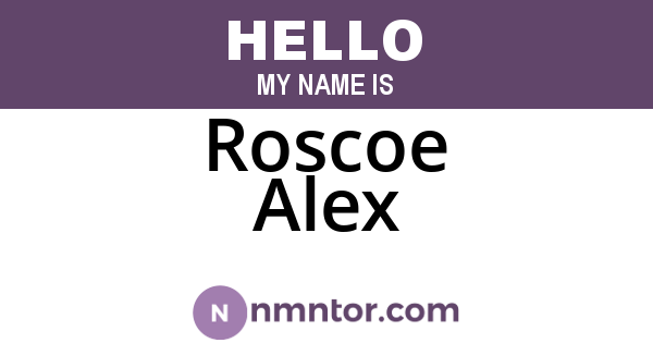 Roscoe Alex