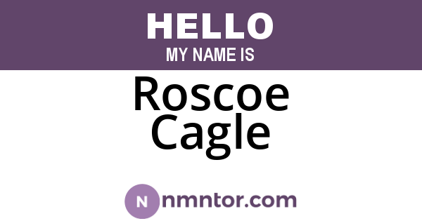 Roscoe Cagle