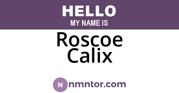 Roscoe Calix