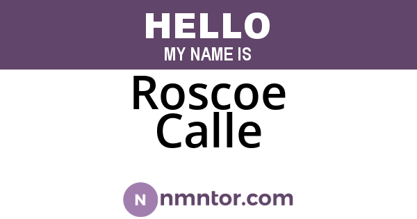 Roscoe Calle
