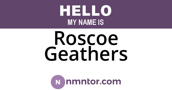 Roscoe Geathers