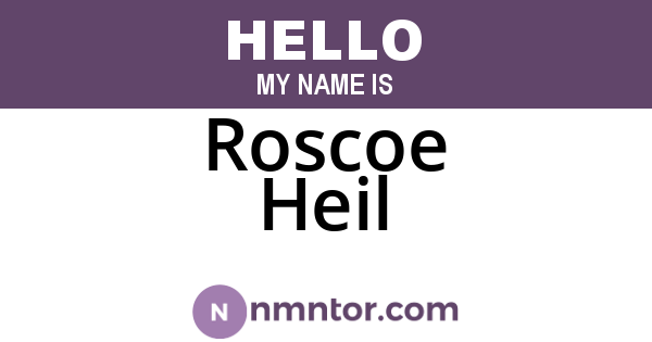 Roscoe Heil