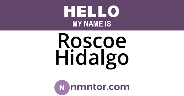 Roscoe Hidalgo