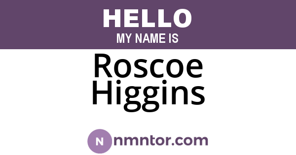 Roscoe Higgins