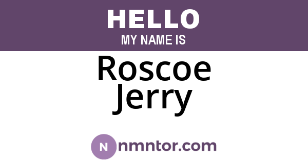 Roscoe Jerry