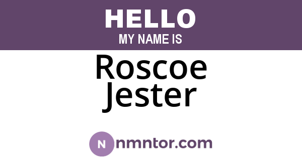 Roscoe Jester