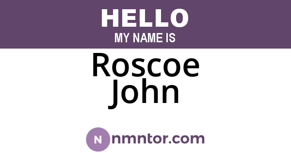 Roscoe John