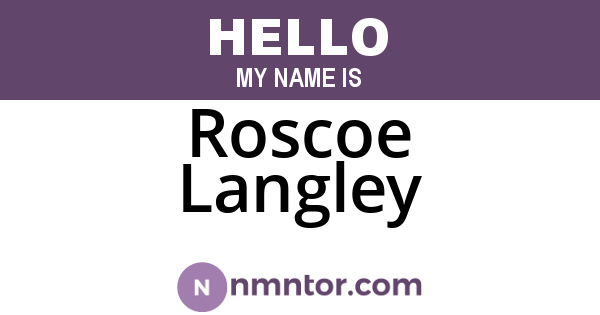 Roscoe Langley