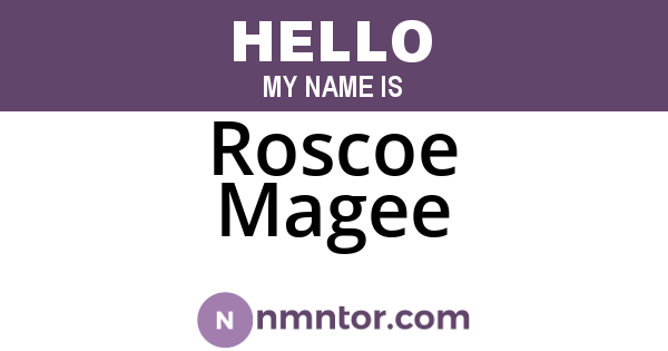 Roscoe Magee