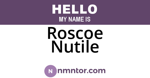 Roscoe Nutile
