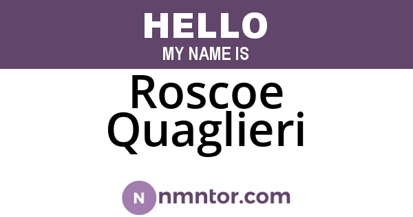 Roscoe Quaglieri