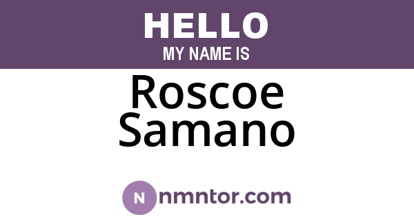 Roscoe Samano