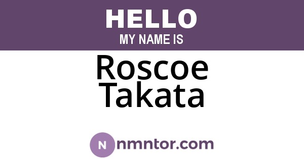 Roscoe Takata