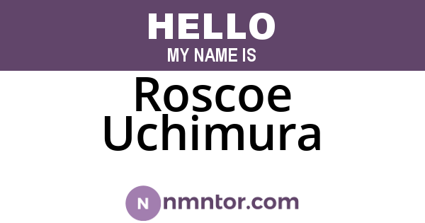 Roscoe Uchimura