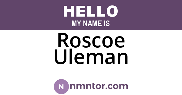 Roscoe Uleman