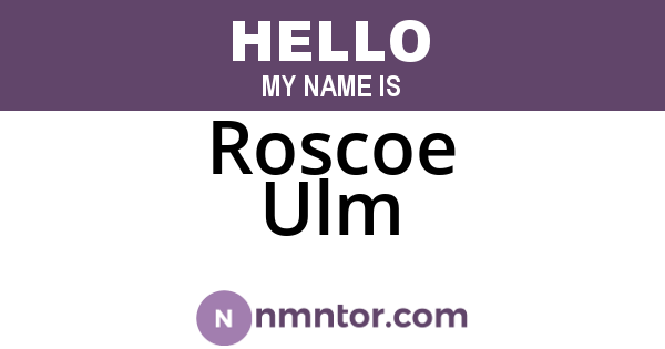 Roscoe Ulm