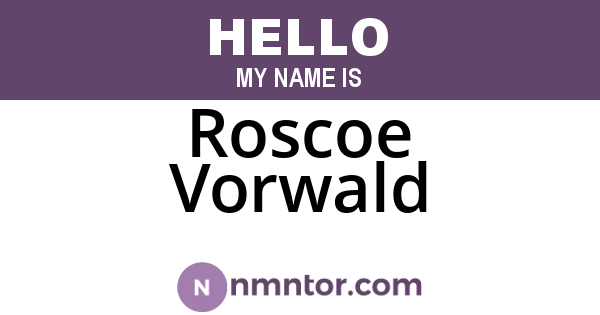 Roscoe Vorwald