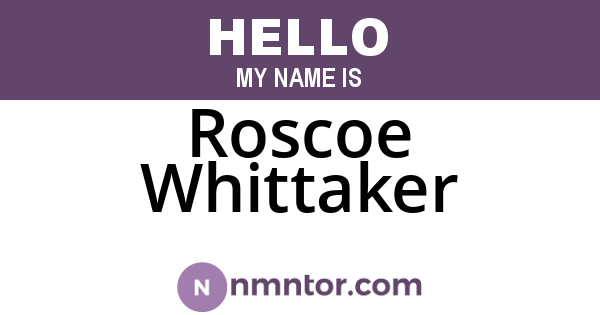 Roscoe Whittaker