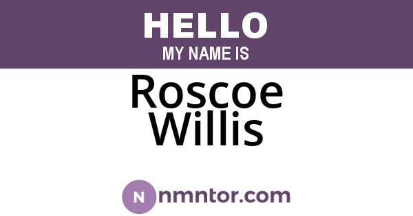 Roscoe Willis