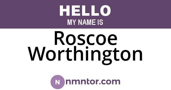 Roscoe Worthington