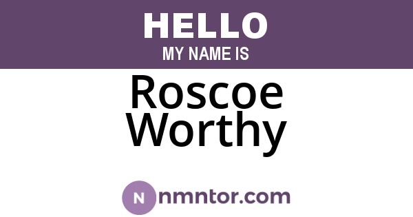 Roscoe Worthy