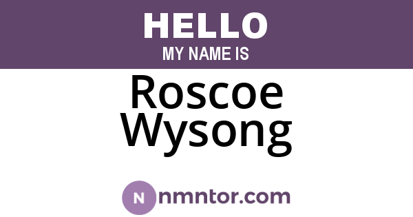 Roscoe Wysong