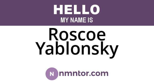 Roscoe Yablonsky