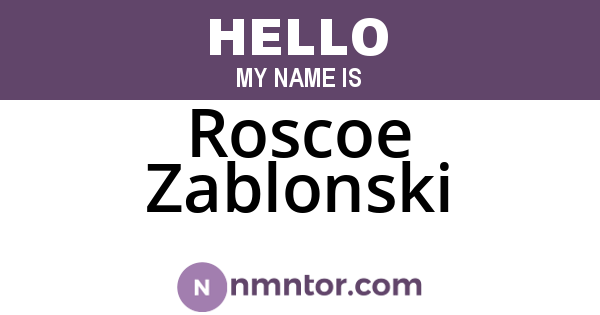 Roscoe Zablonski