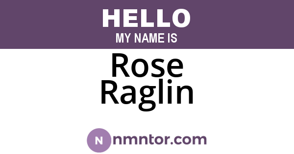 Rose Raglin