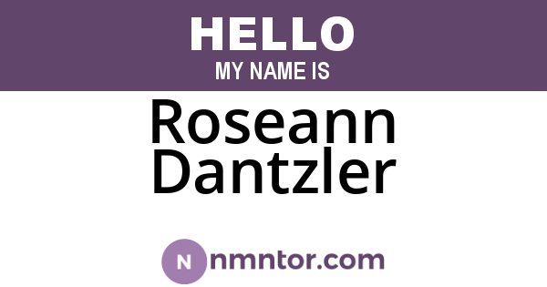Roseann Dantzler