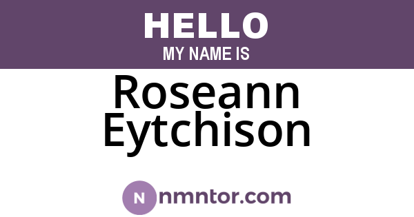 Roseann Eytchison
