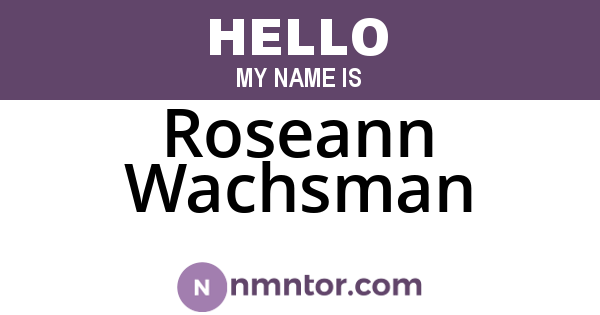 Roseann Wachsman