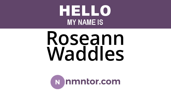 Roseann Waddles