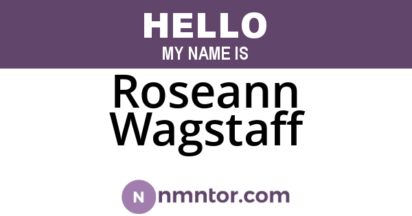 Roseann Wagstaff